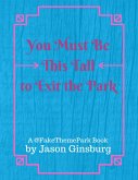 You Must Be This Tall to Exit the Park (eBook, ePUB)