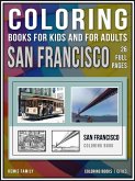 Coloring Books for Kids and for Adults - San Francisco (eBook, ePUB)