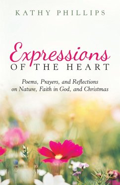 Expressions of the Heart (eBook, ePUB) - Phillips, Kathy
