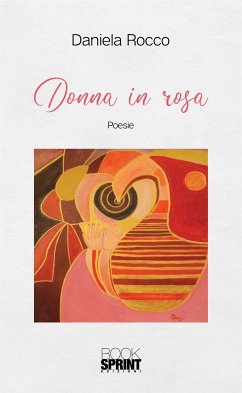 Donna in rosa (eBook, ePUB) - Rocco, Daniela