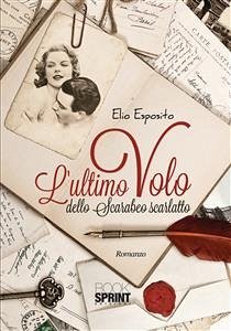 L’ultimo volo dello scarabeo scarlatto (eBook, ePUB) - Esposito, Elio