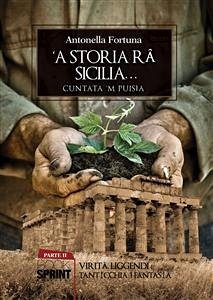 'A storia rà Sicilia... Parte 2 (eBook, ePUB) - Fortuna, Antonella