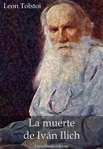 La muerte de Iván Ilich (eBook, ePUB) - Tolstoi, Leon