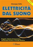 Elettricità dal Suono (eBook, PDF)