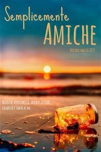 Semplicemente Amiche (speciale blog di agosto) (eBook, ePUB) - Amiche, Semplicemente