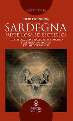 Sardegna misteriosa ed esoterica (eBook, ePUB) - Serra, Pierluigi