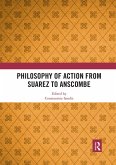 Philosophy of Action from Suarez to Anscombe (eBook, PDF)
