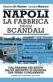 Napoli. La fabbrica degli scandali (eBook, ePUB)