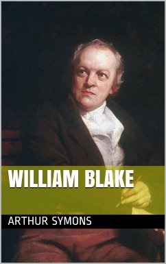 William Blake (eBook, PDF) - Symons, Arthur