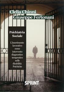 Psichiatria Sociale (eBook, ePUB) - Chinni, Clelia; Fertonani, Giuseppe