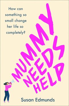 Mummy Needs Help (eBook, ePUB) - Edmunds, Susan