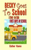 Becky Goes To school (eBook, ePUB)