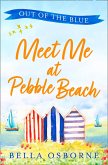 Meet Me at Pebble Beach: Part One - Out of the Blue (eBook, ePUB)