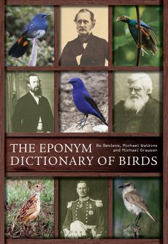 The Eponym Dictionary of Birds (eBook, PDF) - Beolens, Bo; Watkins, Michael; Grayson, Michael