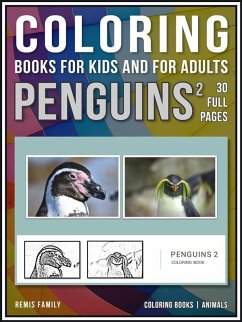 Coloring Books for Kids and for Adults - Penguins 2 (eBook, ePUB) - Family, Remis