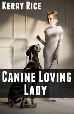 Canine Loving Lady (eBook, ePUB) - Rice, Kerry