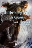 Il libro segreto di Gesù vol. 2 (eBook, ePUB)