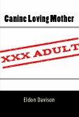 Canine Loving Mother: Taboo Erotica (eBook, ePUB)