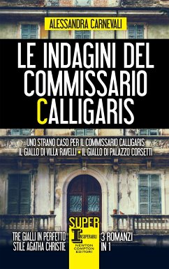 Le indagini del commissario Calligaris (eBook, ePUB) - Carnevali, Alessandra