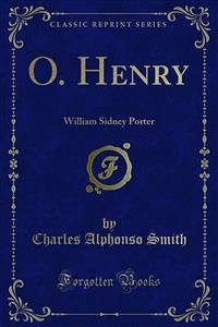 O. Henry (eBook, PDF) - Alphonso Smith, Charles