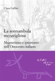 La sonnambula meravigliosa (eBook, PDF)