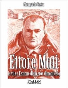 Ettore Muti (eBook, PDF) - Costa, Giampaolo