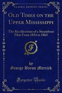 Old Times on the Upper Mississippi (eBook, PDF)