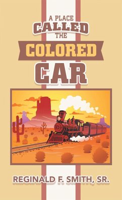 A Place Called the Colored Car (eBook, ePUB)