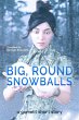 Big, Round Snowballs (eBook, ePUB) - Bild 1
