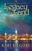 Legacy of the Land (eBook, ePUB)
