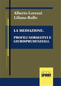 La mediazione (eBook, ePUB) - Rullo, Liliana