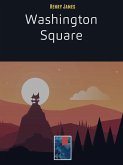 Washington Square (eBook, ePUB)