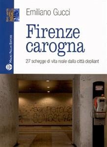 Firenze carogna (eBook, ePUB) - Gucci, Emiliano