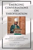 Emerging Conversations on Theofiliation (eBook, ePUB)