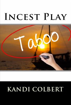 Incest Play (eBook, ePUB) - Colbert, Kandi