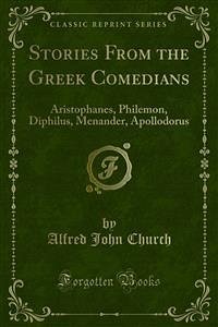 Stories From the Greek Comedians (eBook, PDF)