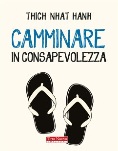 Camminare in consapevolezza (eBook, ePUB) - Nhat Hanh, Thich