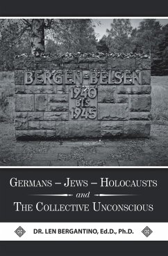 Germans - Jews - Holocausts and the Collective Unconscious (eBook, ePUB) Cover Germans - Jews - Holocausts and the Collective Unconscious (eBook, ePUB)