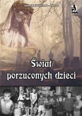 Świat porzuconych dzieci (eBook, ePUB)