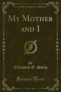 My Mother and I (eBook, PDF)