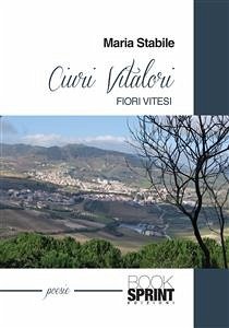 Cover Ciuri Vitalori - Fiori Vitesi (eBook, ePUB)