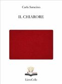 Il chiarore (eBook, ePUB) Il chiarore (eBook, ePUB)