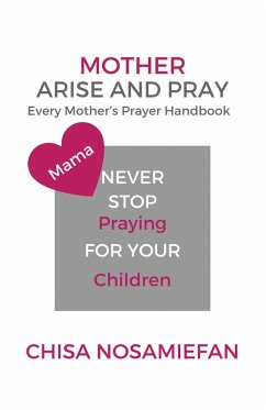 Cover Mother Arise and Pray (eBook, ePUB)