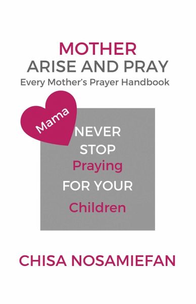 Mother Arise and Pray (eBook, ePUB)