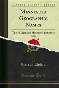 Minnesota Geographic Names (eBook, PDF) - Upham, Warren