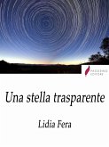 Una stella trasparente (eBook, ePUB)