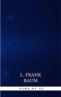 Ozma of Oz (eBook, ePUB) - Frank Baum, L.