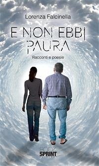 E non ebbi paura (eBook, ePUB) - Falcinella, Lorenza