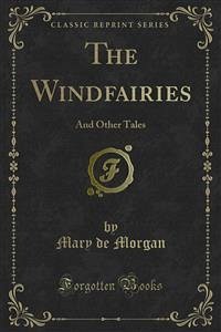 The Windfairies (eBook, PDF) - de Morgan, Mary