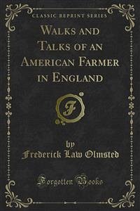 Walks and Talks of an American Farmer in England (eBook, PDF)